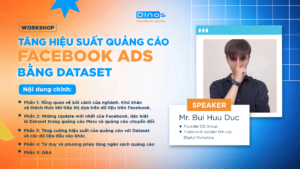 Workshop Tăng hiệu suất quảng cáo Facebook bằng Dataset
